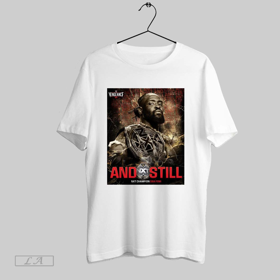 Top Vengeance Day And Still Nxt Champion Oba Femi Feb 16 2025 Poster T Shirt