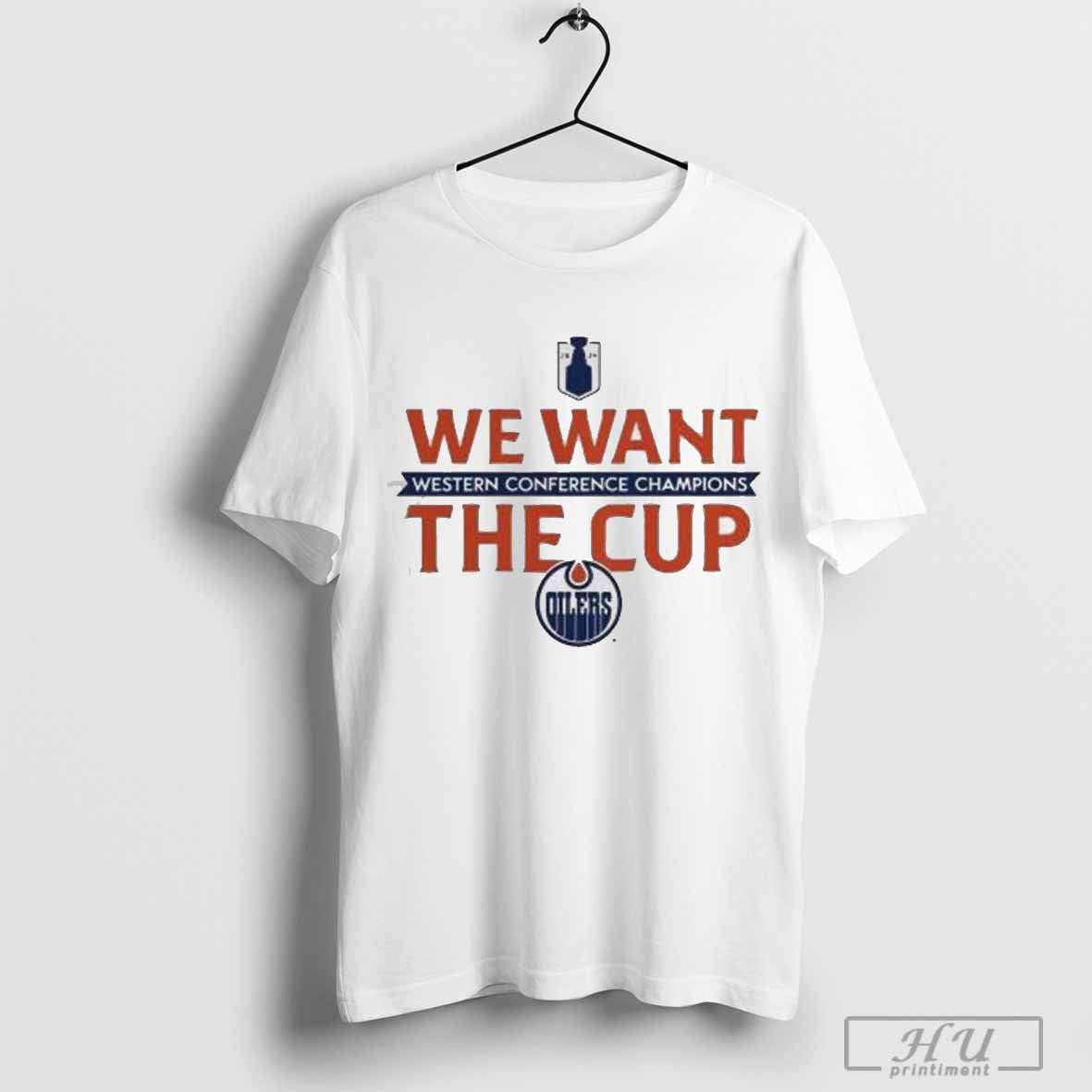 Western Conference Champions Edmonton Oilers 2024 We Want The Cup t-shirt