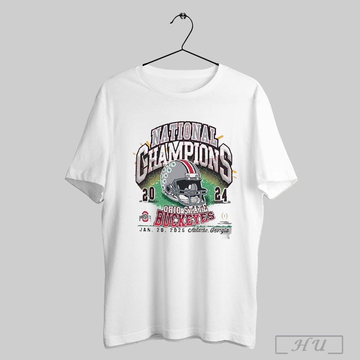 The Ohio State Buckeyes 2024 National Champions Helmet At Atlanta Ga On January 20th 2025 Unisex Shirts Sweatshirt Hoodies Poster