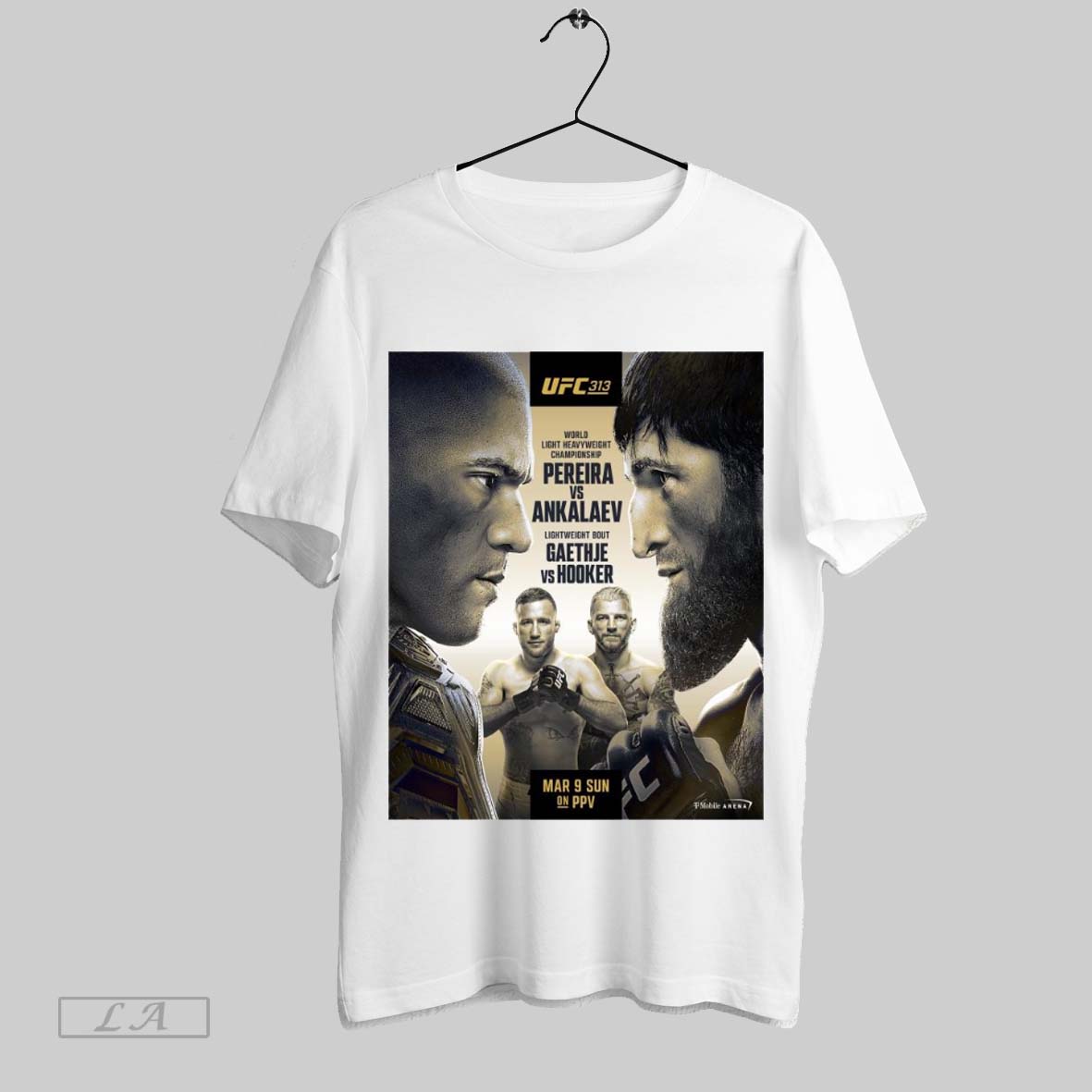 Top Ufc 313 World Light Heavyweight Championship Pereira Vs Ankalaev Lightweight Bout Gaethje Vs Hooker March 9 Sun Poster Sweatshirt T Shirt
