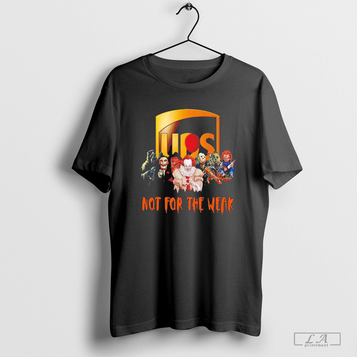 Ups Not For The Weak Horror Character Halloween Shirt
