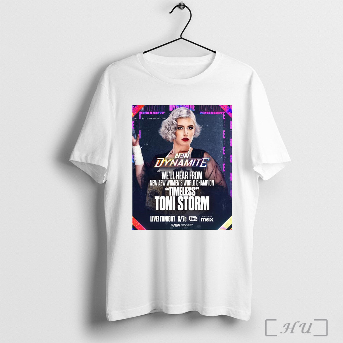 Trendy Poster Aew Dynamite Well Hear From New Aew Womens World Champion Timeless Toni Storm Tonight 8 7c 2025 T Shirt