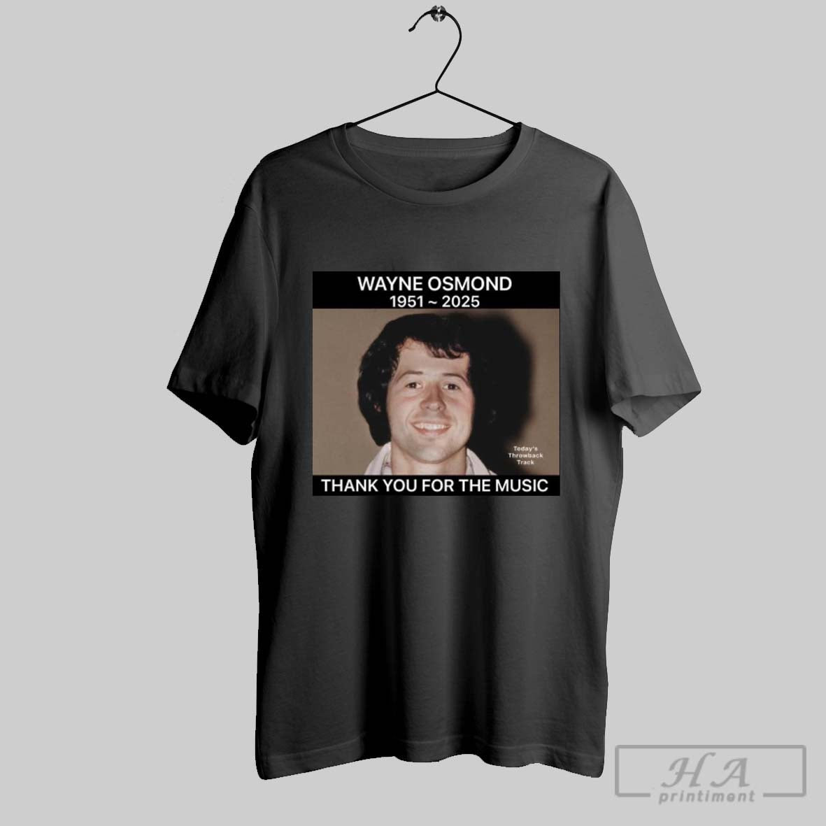 Official Rip Wayne Osmond 1951 2025 Thank You For The Music Todays Throwback Track T Shirt