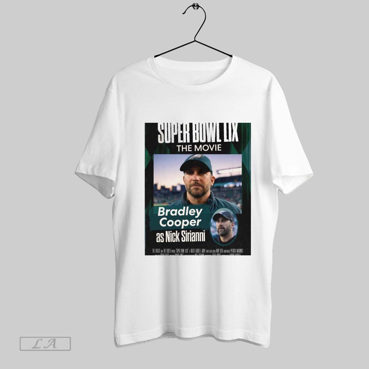 Top Super Bowl Lix Nfl Philadelphia Eagles The Movie Bradley Cooper As Nick Sirianni Poster Unisex Sweatshirt T Shirt