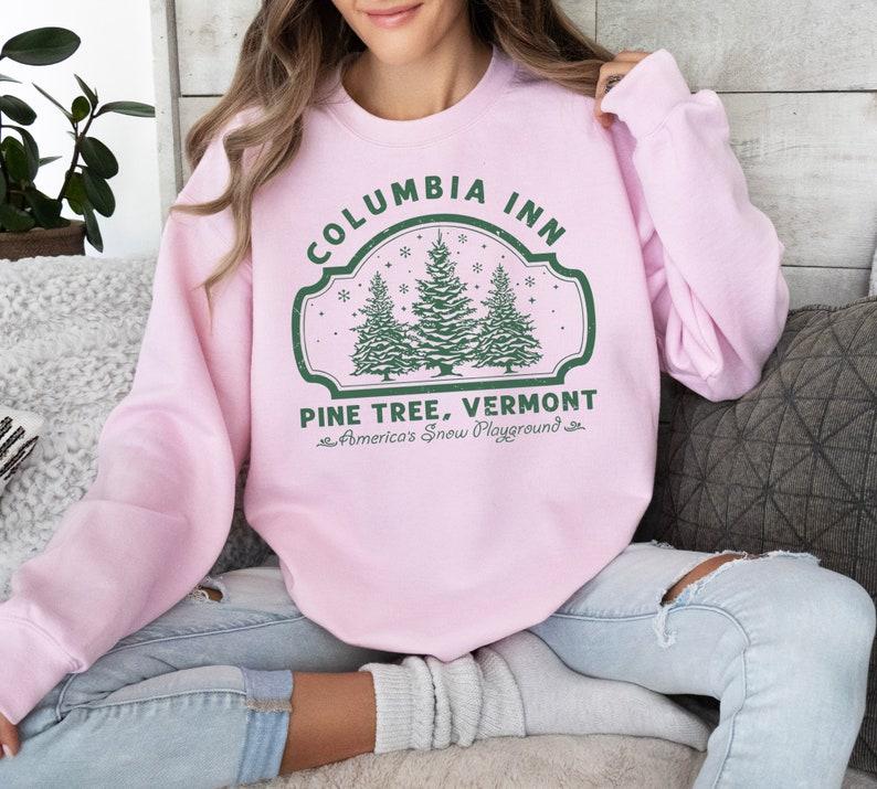 Columbia Inn Pine Tree Vermont Christmas Sweatshirt, Christmas Movie Sweatshirt, A White Christmas Sweatshirt