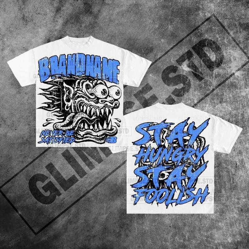 Y2K Graphic Stay Hungry, Stay Foolish Personalize Printed Tshirt Casual Cotton