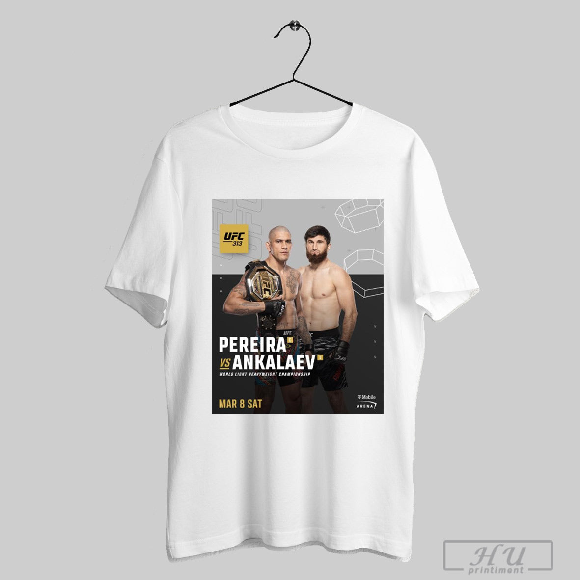 Ufc 313 Pereira Vs Ankalaev World Light Heavyweight Championship March 8 Sat Poster T Shirt