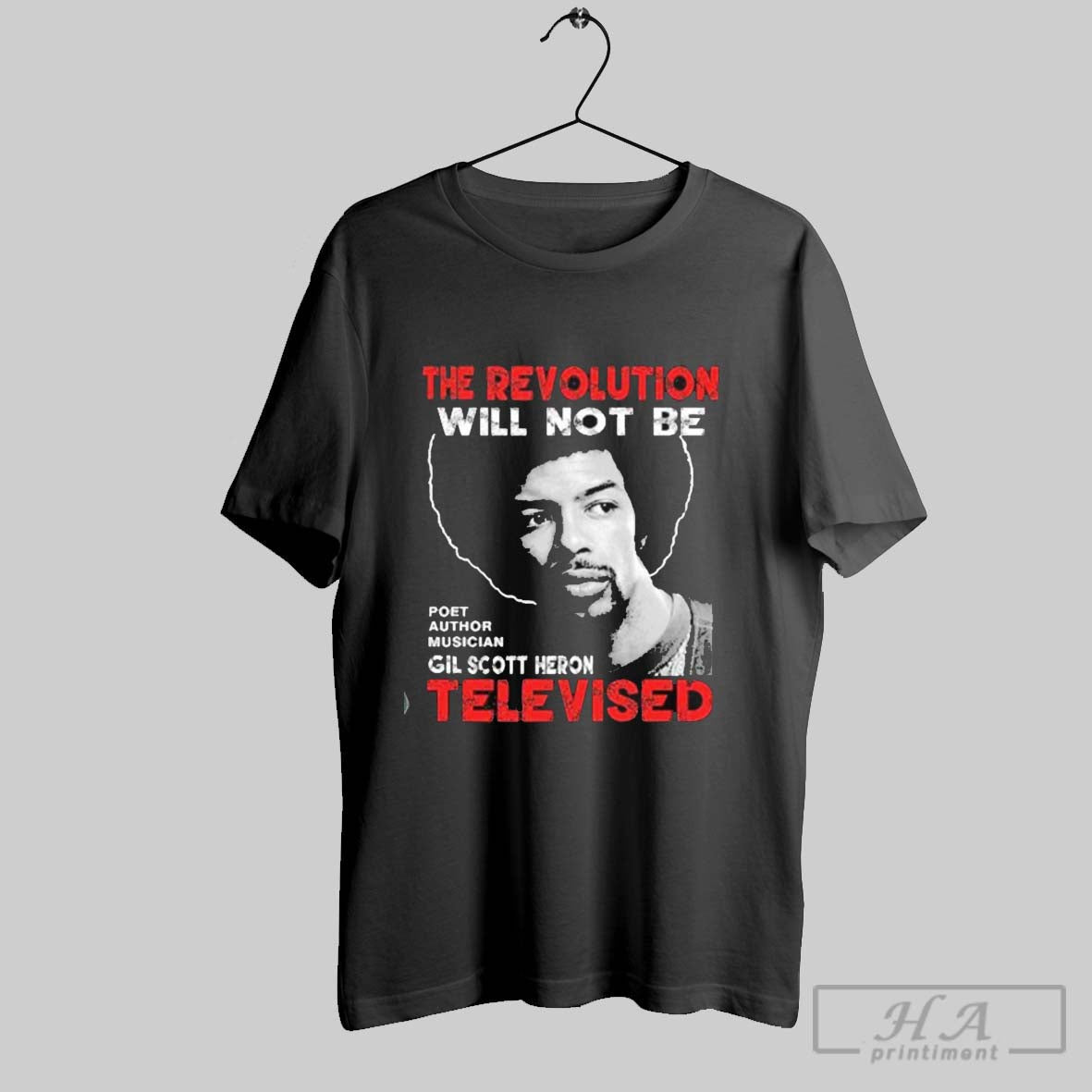 The Revolution Will Not Be Poet Author Musician Gil Scott Heron Televised T Shirt