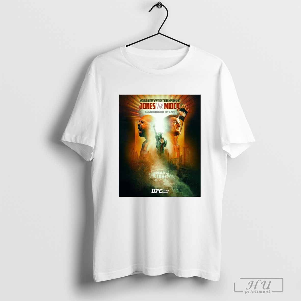 UFC 309 World Heavyweight Championship Jones Vs Miocic Madison Square Garden – Nov 16 2024 Poster t-shirt
