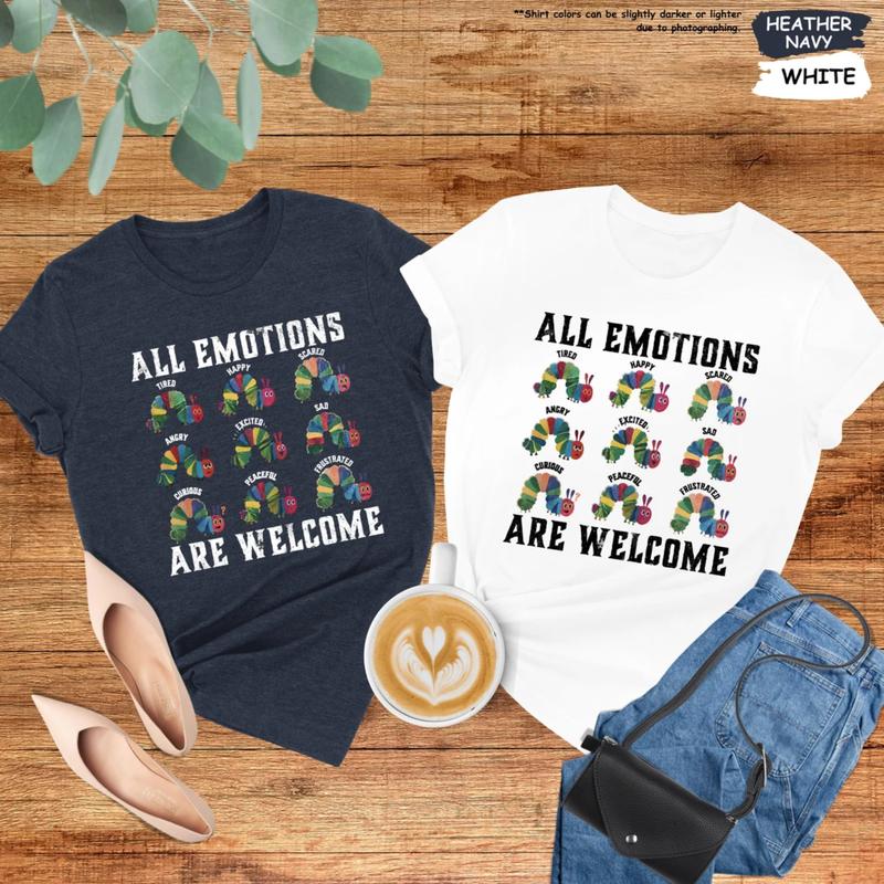 All Emotions Are Welcome Shirt, Book Lover Shirt, Children's Character Affirmations Shirt, I Still Read Children's Books Shirt,Teacher Characters Shir