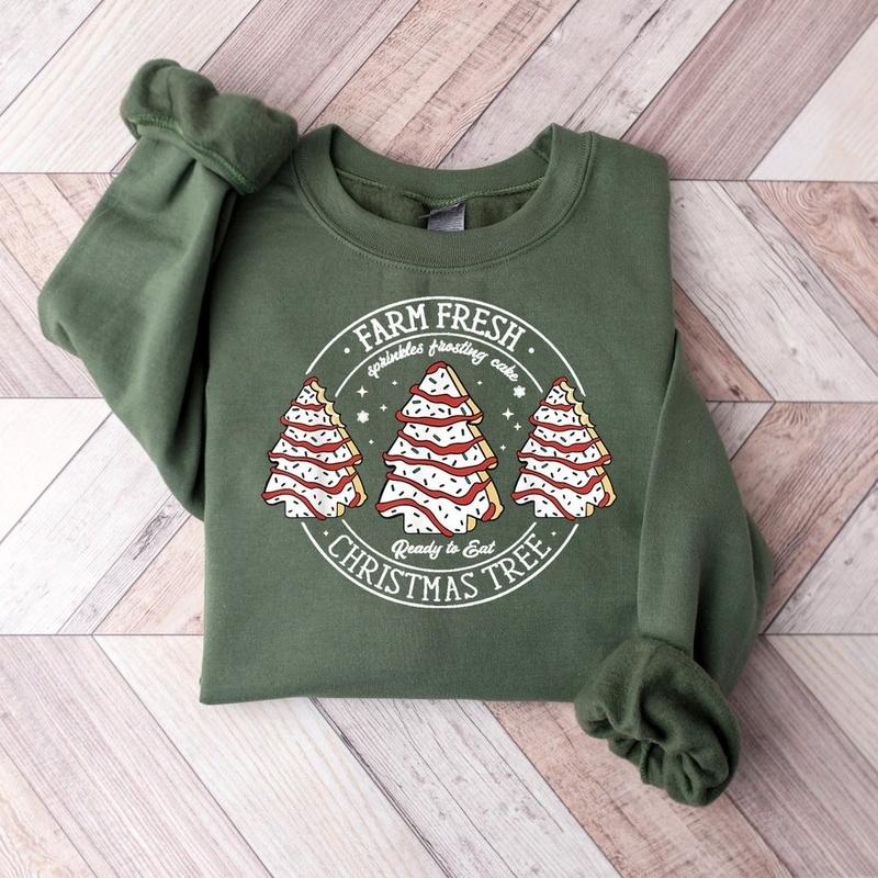 Farm Fresh Christmas Tree Cakes Shirt,Christmas Cake Sweatshirt,Christmas Tree Farm Shirt,Funny Christmas Sweatshirt,Holiday Sweatshirt