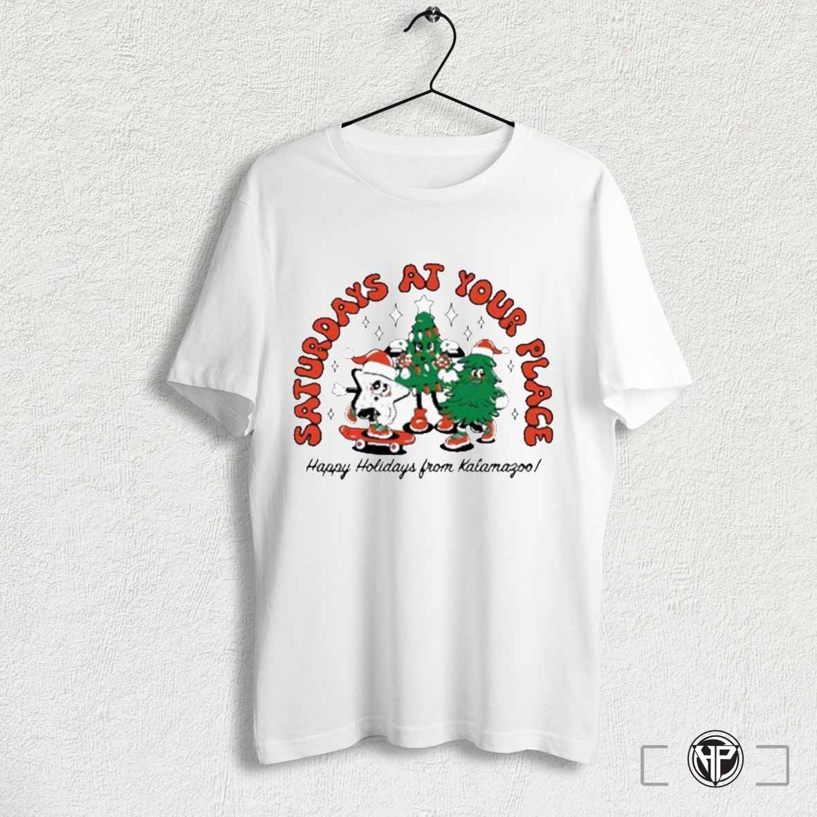 Officialsaturdays At Your Place Happy Holidays From Kalamazoo T Shirts Sweatshirt