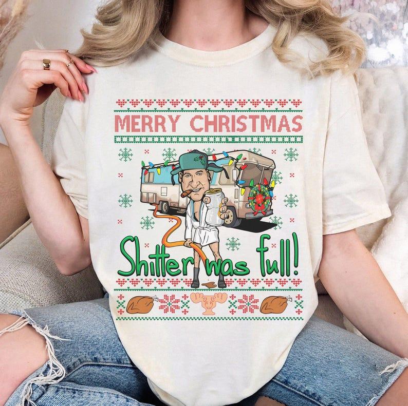 Merry Christmas Shitter's Full Sweatshirt, Funny Christmas Vacation Movie Quote, Holiday Humor T-shirt