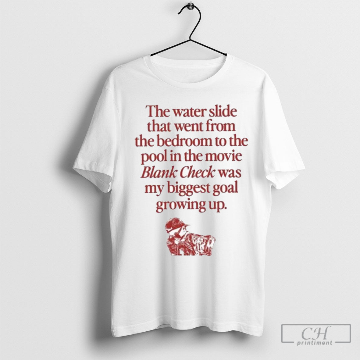 Official The Water Slide That Went From The Bedroom To The Pool In The Movie Blank Check Was My Biggest Goal Growing Up Shirts