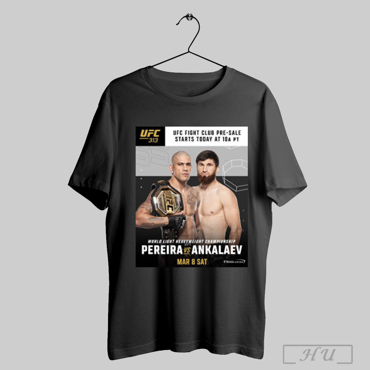 Ufc 313 World Light Heavyweight Championship Dfl Pereira Vs Ankalaev March 8 Sat Poster T Shirt Sweatshirt Poster