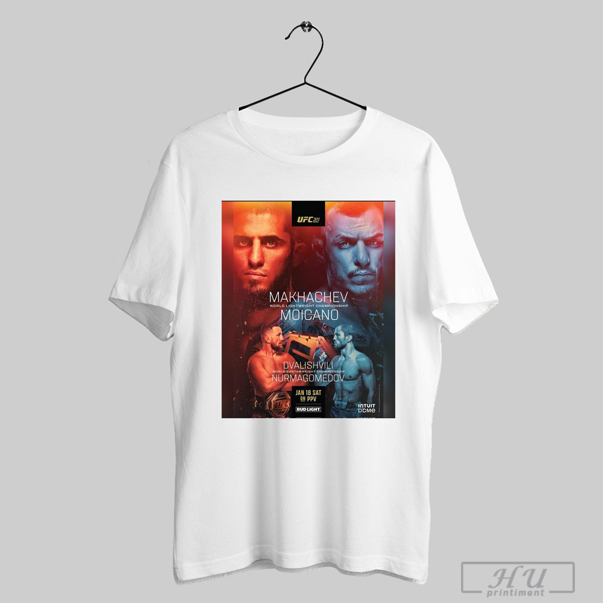 Ufc 311 Makhachev World Lightweight Championship Moicano Vs Dvalishvili World Bantamweight Championship Nurmagomedov Jan 18 Sat Poster T Shirt