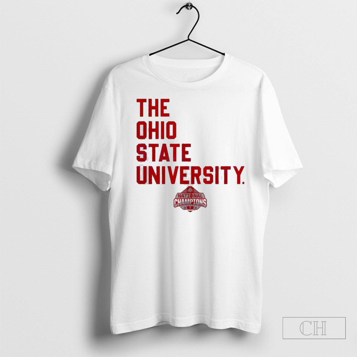 The Ohio State University National Champions Ohio State Buckeyes Shirt