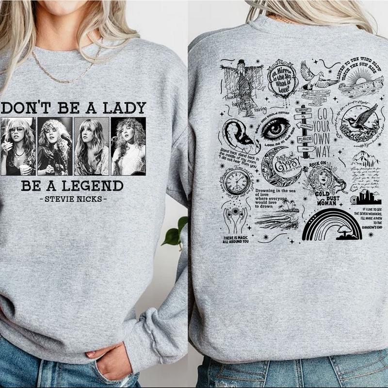 Stevie Vintage Sweatshirt, Don't Be A Lady Be A Legend 2 Side Ver2 Sweatshirt, Music Concert Hoodie, Gift For Women and Man Unisex Shirts Womenswear C