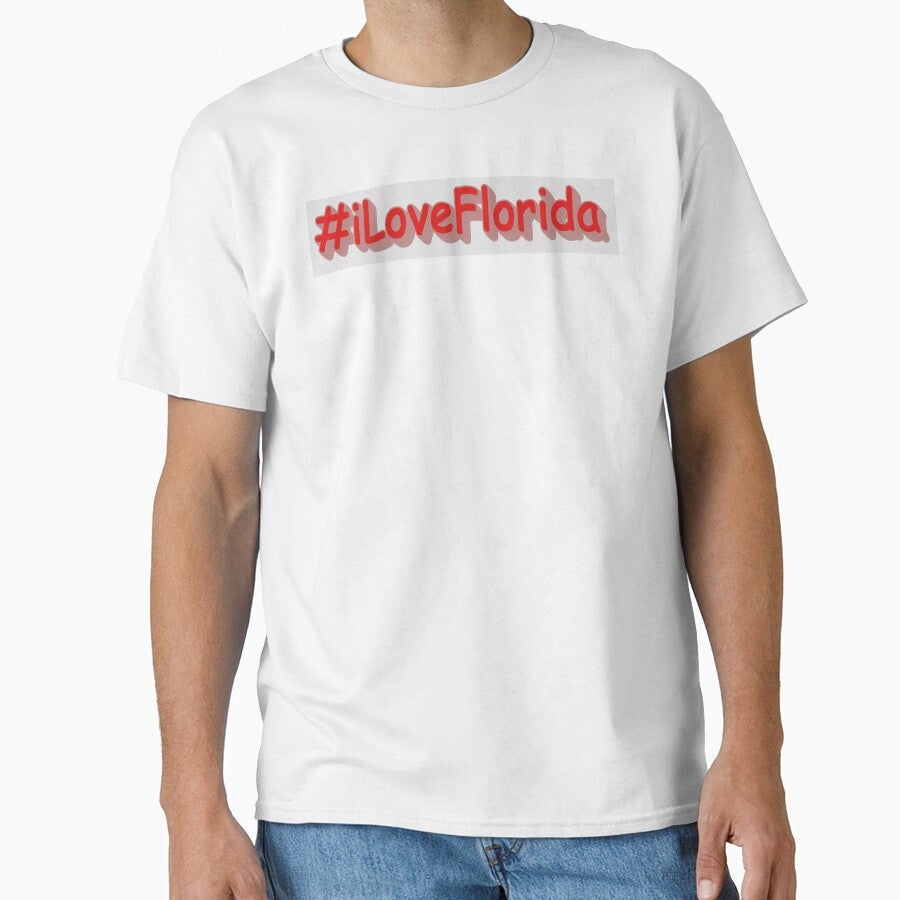 "#iLoveFlorida " Cute Design. Buy Now Classic T-Shirt