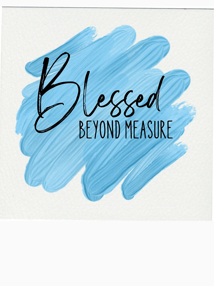 Blessed Beyond Measure – Inspirational Faith Quote Typography by Saynix