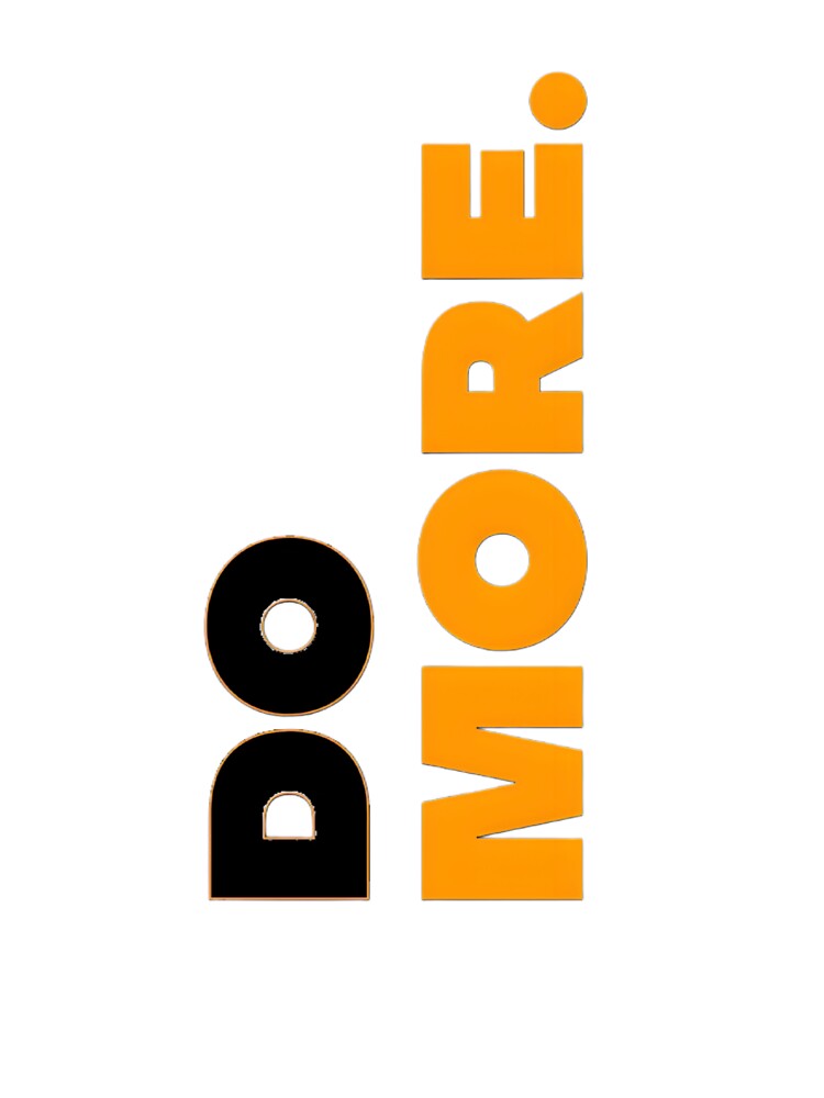 Do More Motivational Minimal Typography by Bunkify