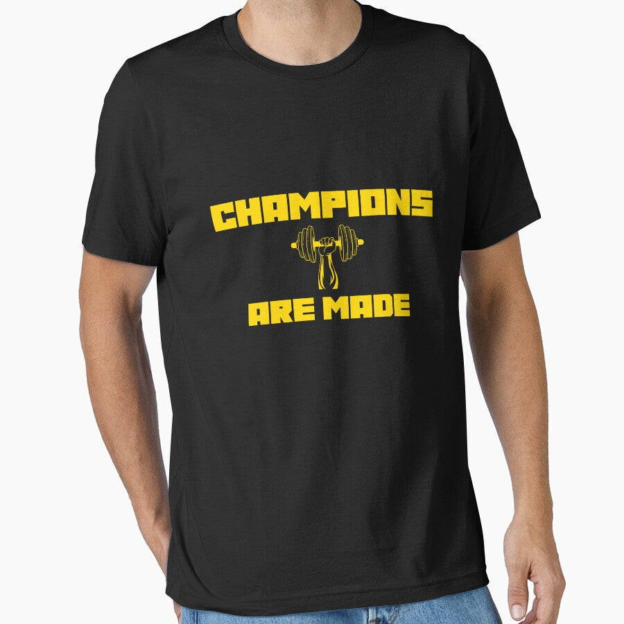 Champions are made Essential T-Shirt