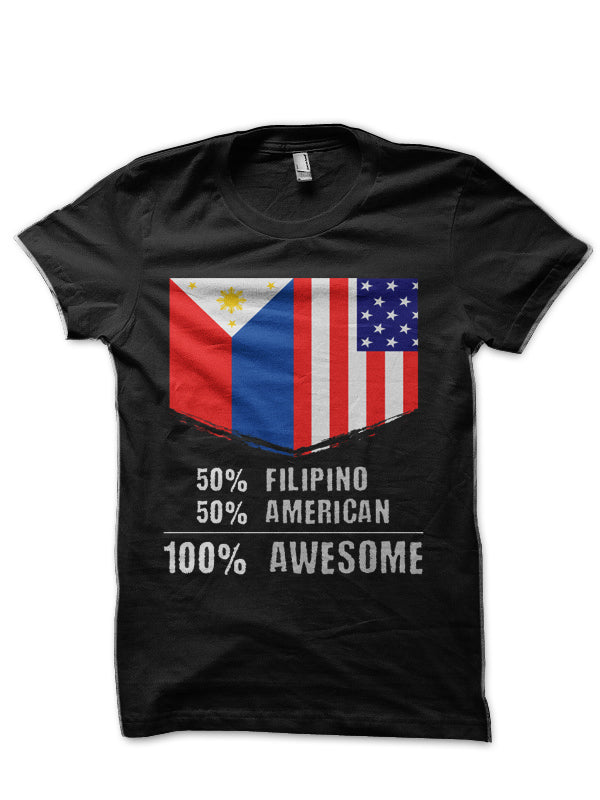 50% Filipino 50% American 100% Awesome Immigrant Half Sleeve T-Shirt