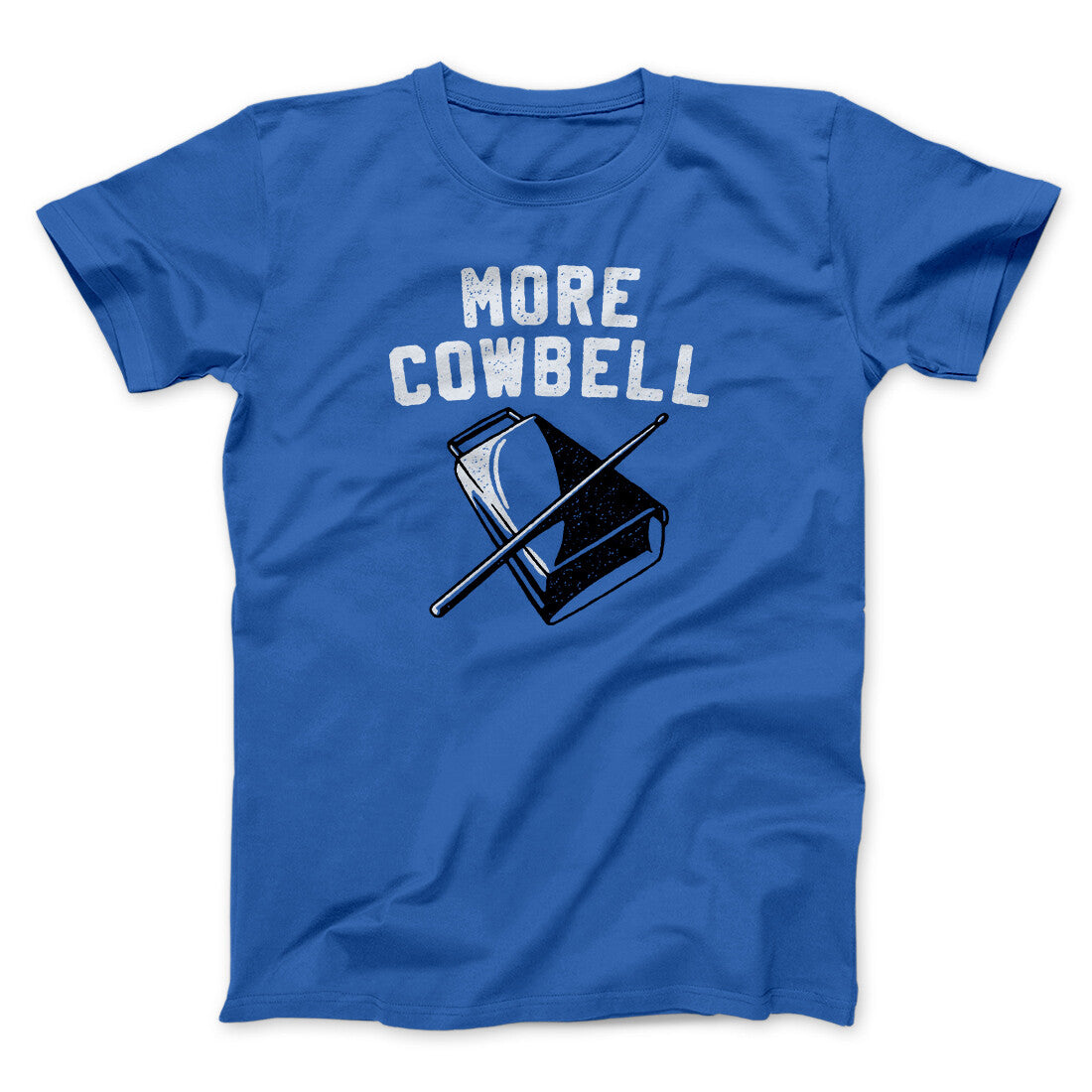 More Cowbell Funny Movie Men/Unisex T-Shirt